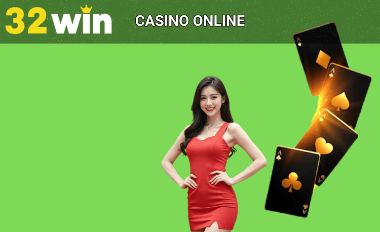 Casino online 32win
