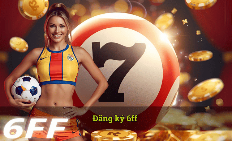 Đăng ký 6ff