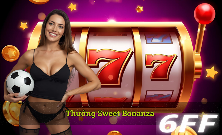 Thưởng Sweet Bonanza