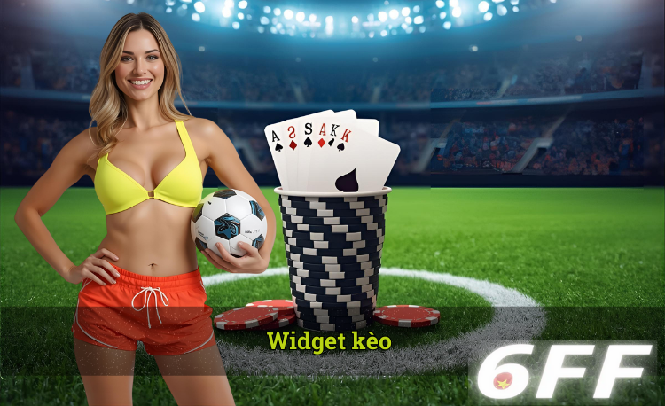Widget kèo 6FF